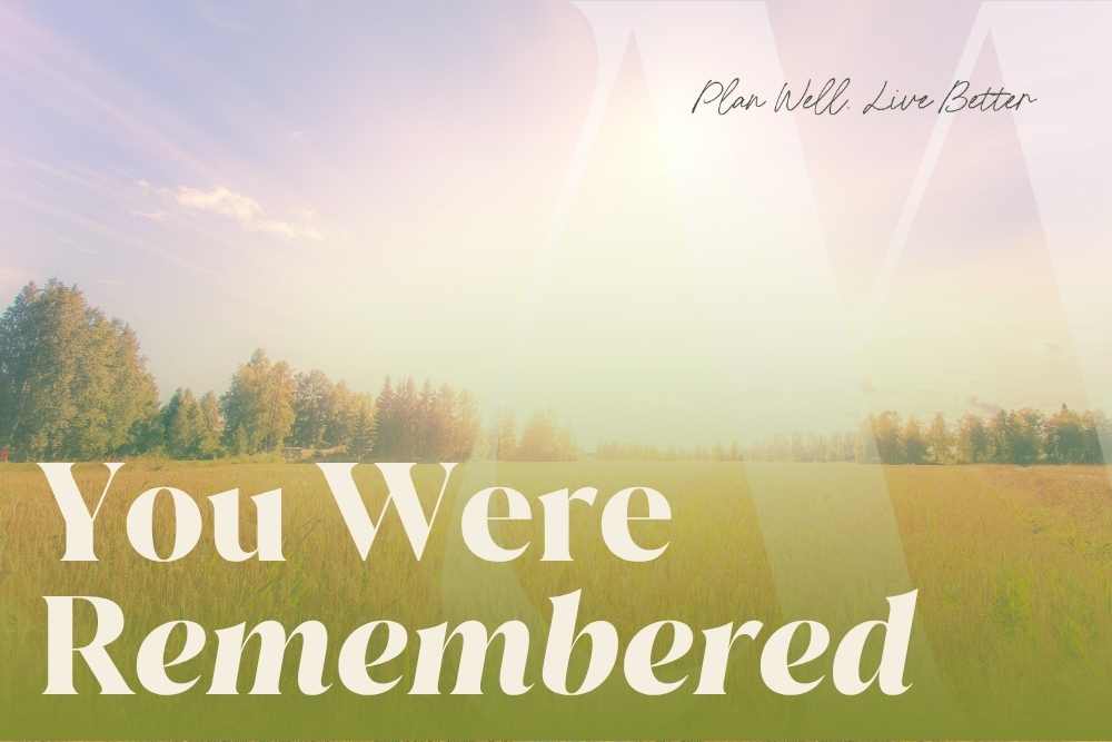 A peaceful field of green grass with the words "You were remembered" — what to do when named as a trust beneficiary in New Jersey