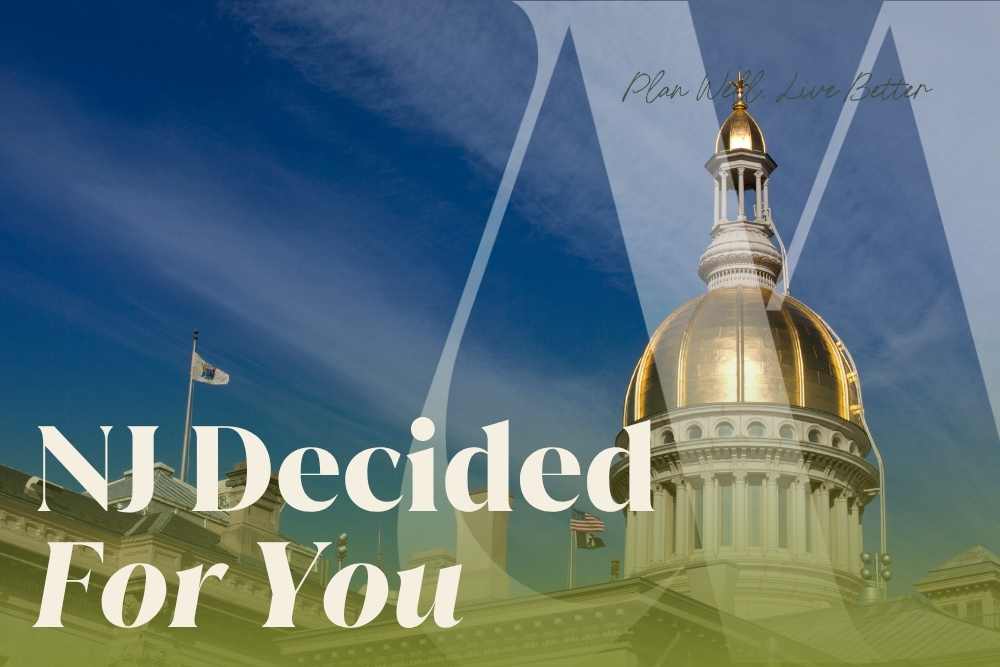 New Jersey State Capitol building with the words "NJ Decided For You" — what happens if you die without a will under New Jersey intestacy law